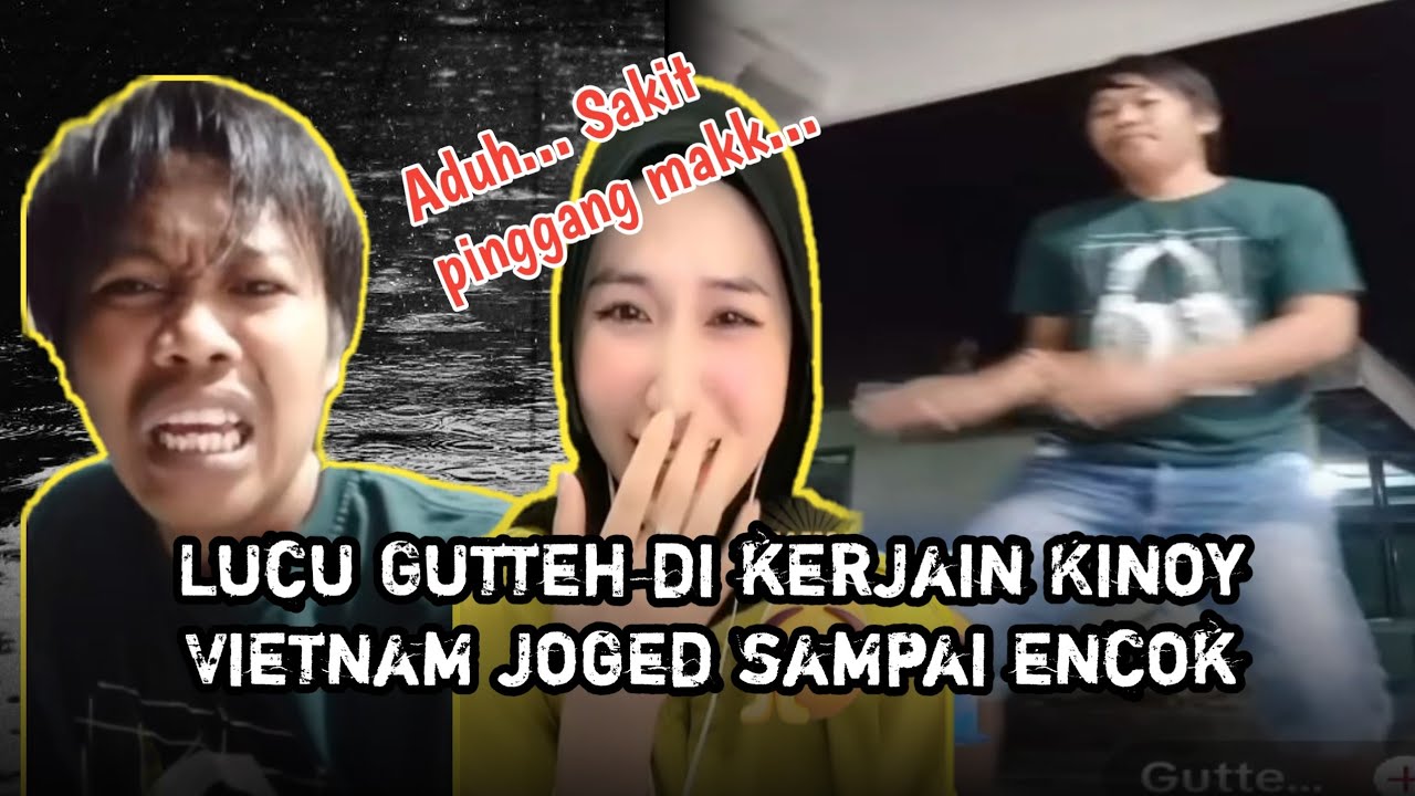 TERBARU ‼️KINOY VIETNAM PK GUTTEH ANOM SONGOT SAMPAI NGAKAK