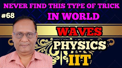 IIT PHYSICS 2019