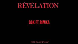 Révélationgsk Feat Rimka