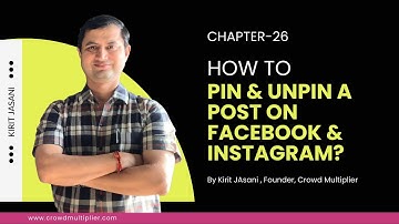 Chapter 26 How to Pin and Unpin A Post on Facebook & Instagram in 2023?
