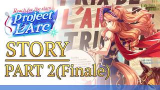 Project L'Arc – Scenario Story Part 2 (END) [ENG SUB] | Uma Musume Pretty Derby