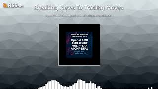 OpenAI-AMD Deal Impact on AI Infrastructure and Stocks