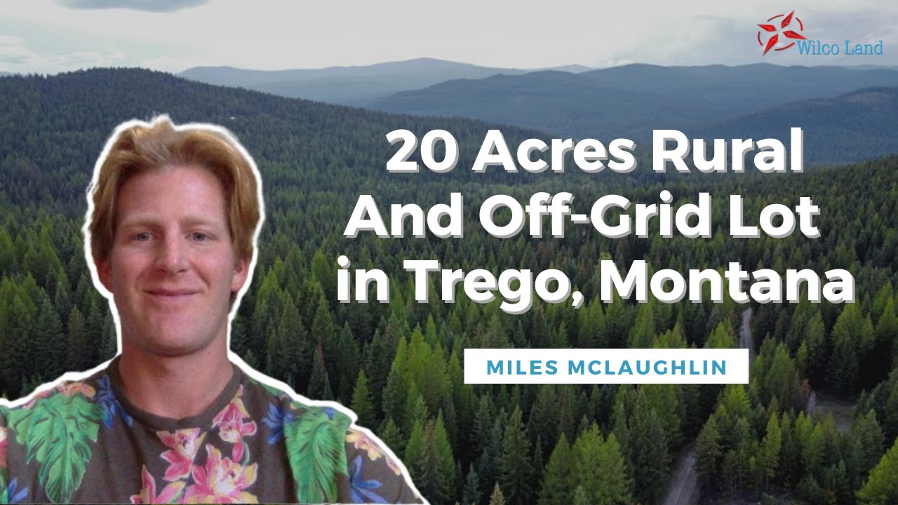 20 Acres Rural And OffGrid Lot For Sale in Trego, Montana YouTube