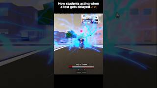 How Students Be Acting When A Test Gets Delayed