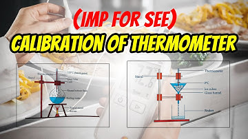 Calibration of Thermometer in Nepali (Imp for SEE)