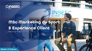 Pitch ton MSc / Master of Science Marketing du Sport & Expérience Client