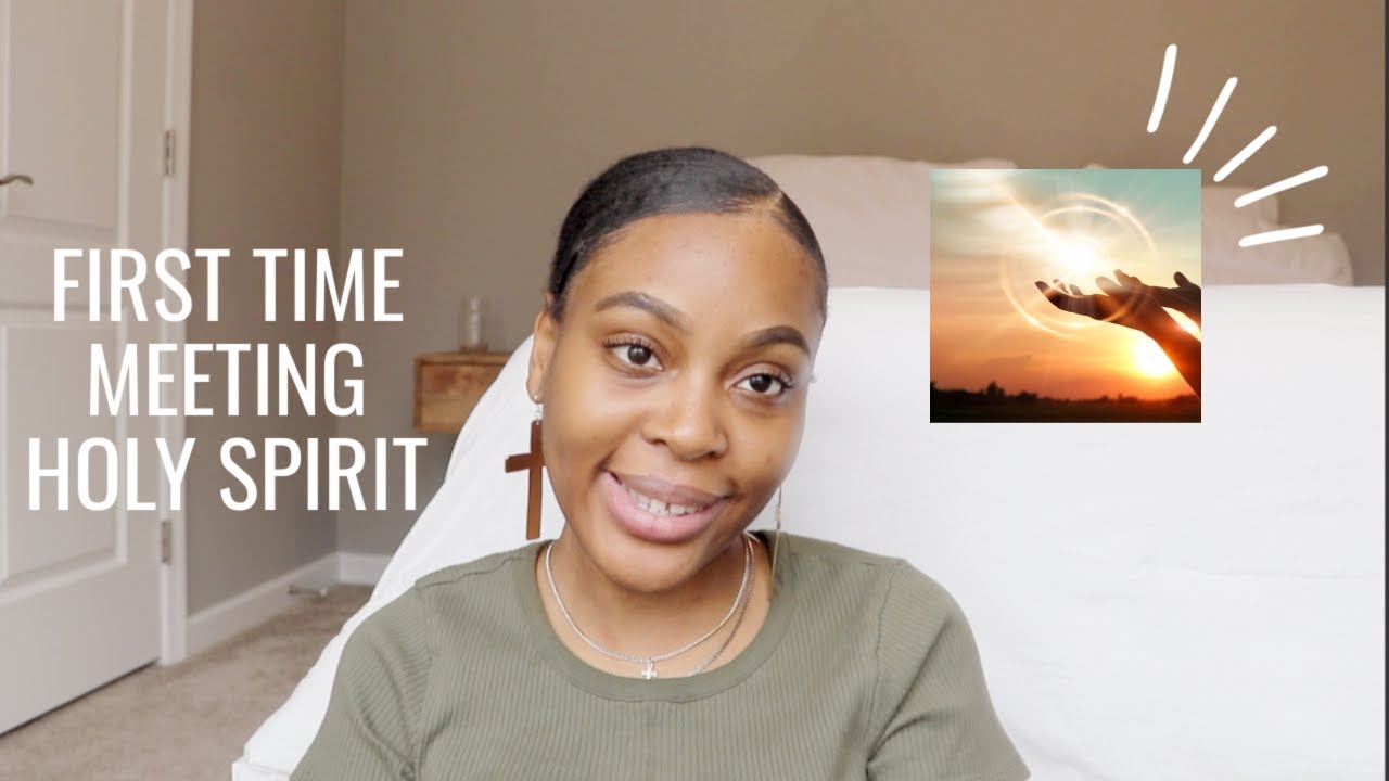 First Time I Met The Holy Spirit | storytime