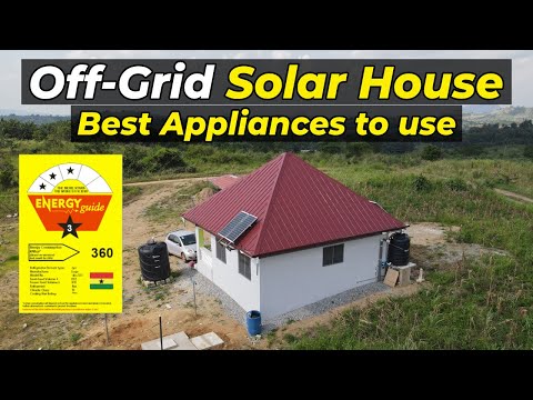 Off-Grid Solar Homes: Essential Tips For Choosing Appliances And Saving Energy