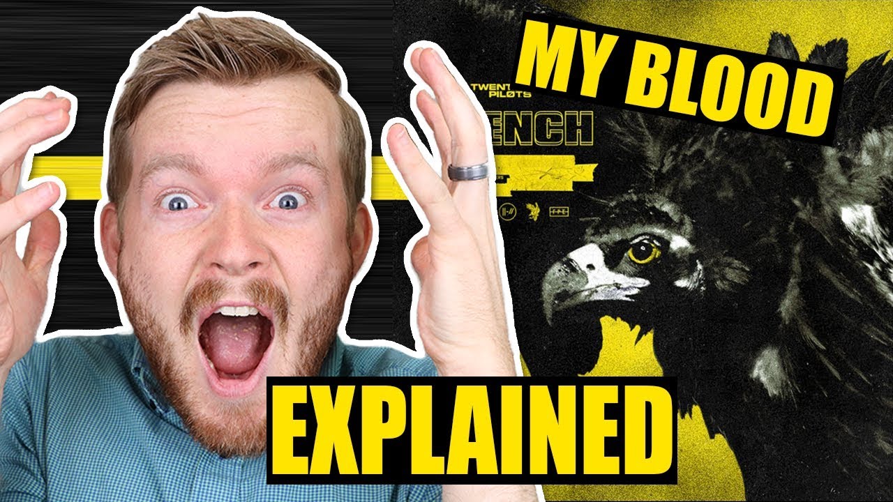 Twenty One Pilots "My Blood" CONNECTS EVERYTHING! | Lyrics Explained