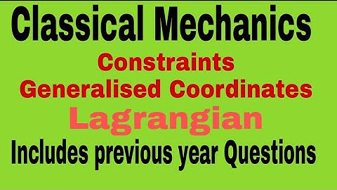 Classical Mechanics l Lagrangian l Lecturer Physics l PGT l JEST l CSIR NET Physics