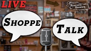 Special Guest Joins The Livestream!!! Shoppe Talk #97 5-22-24