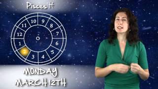 Pisces Week of March 11th 2012 Horoscope