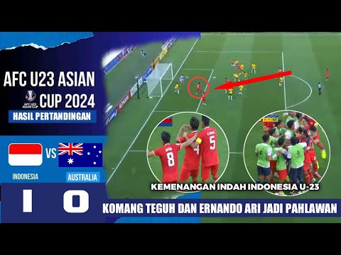 MENYALA Indonesia ! Hasil Akhir Indonesia u23 vs Australia Piala Asia U-23 2024
