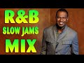 80S 90S R&B SLOW JAMS SOUL MIX - Johnny Gil , Alexander O'Neal, Earth, Wind & Fire  - QUIET STORM