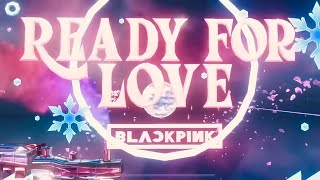 BLACKPINK ready For Love (pubg Virtual Concert)
