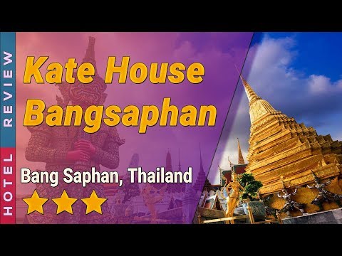 Kate House Bangsaphan hotel review | Hotels in Bang Saphan | Thailand Hotels