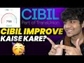 How To Improve Credit Score|Cibil Score Kaise Badhaye|How To Increase Cibil Score #creditscore