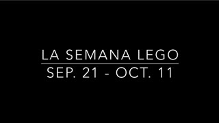 La Semana LEGO - Sep. 21/Oct. 11 (2015)