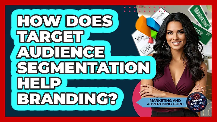How Does Target Audience Segmentation Help Branding? - Marketing and Advertising Guru