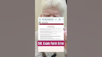 SOL EXAM CUM ADMISSION FORM BIG ERROR? WHAT