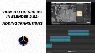 How to Edit Videos in Blender 2.82: Adding Transitions