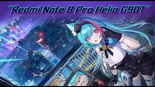 Neverness to Everness Android HELIO G90T Redmi Note 8 Pro