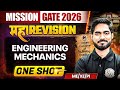 Engineering Mechanics One Shot | Mechanical, XE & PI | Maha Revision | Mission GATE 2026
