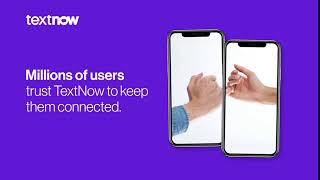 TextNow: Trusted by Millions