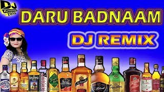 Daru Badnaam Dj Mix Latest Punjabi Song 2018
