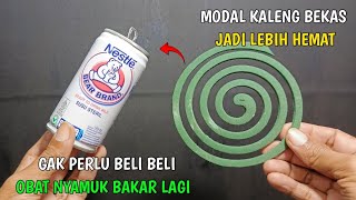 CARA MENGHEMAT OBAT NYAMUK BAKAR AWET HINGGA SATU BULAN, CUMA MODAL KALENG BEKAS !!!