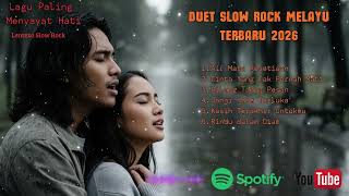 Lagu Duet Slow Rock Melayu Terbaik 2026  Cinta Lama Bersemi Kembali