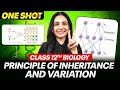 Principle of Inheritance and Variation Class 12 in One Shot | All Concepts, Tricks &amp; PYQs |NEET 2026