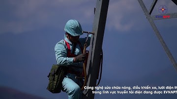 EVNNPT - Ứng dụng khoa học kỹ thuật vào sản xuất