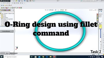 O-Ring design using fillet command