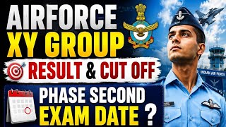 Air Force XY Group Phase-2 Exam Date ? | State Wise Cut Off 2026 | Next Stage कब से ?