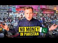 I survived 24 hours in pakistan with no money 