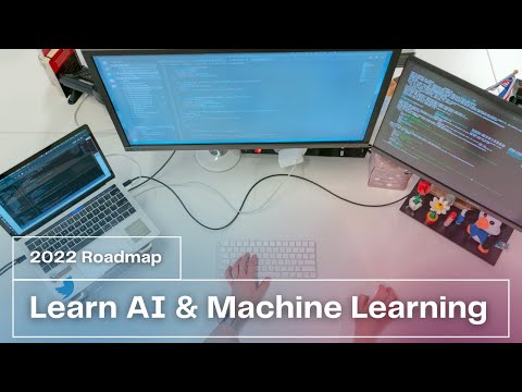 How to Learn AI & ML in 2022 – A Complete Roadmap
