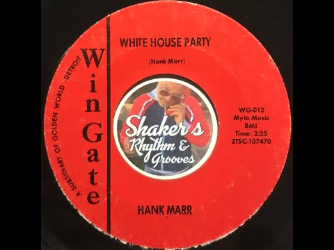 Hank Marr • White House Party • from 1966 on WINGATE #WG 012