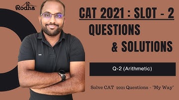 CAT 2021 Slot 1 Questions & Solutions I CAT 2022 Preparation I MIXTURES I Quantitative Aptitude - 2