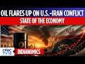 US-Iran Tensions Push Oil Prices Higher, Fueling Global Inflation Fears | Indianomics | CNBC TV18