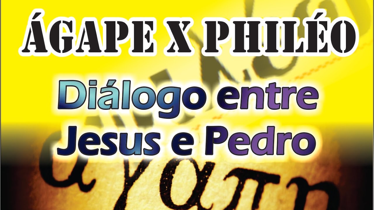 Amor agape phileo di logo de jesus e pedro love agape phileo