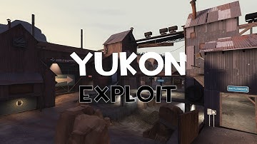 TF2 - Easy map-leaving-exploit on cp_yukon_final [tutorial]