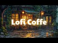 ☕ Rainy Night Coffeehouse | Lo-fi Chill Beats for Concentration & Sleep 💤