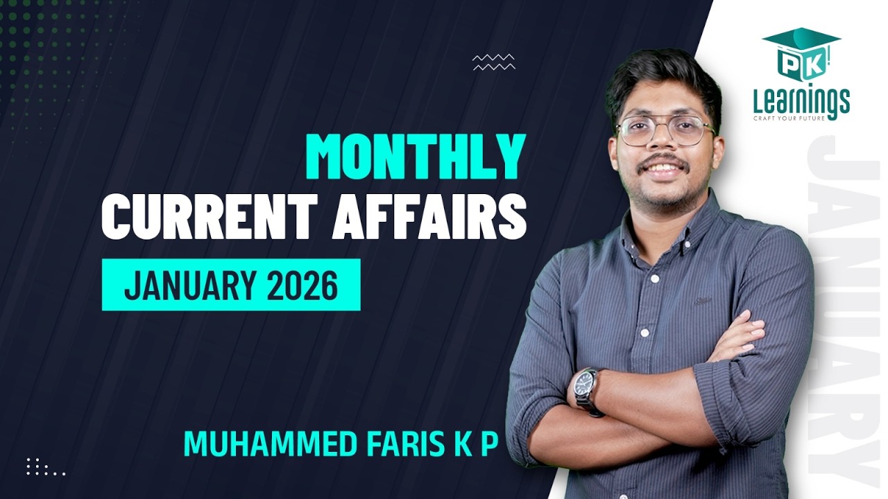 Monthly Current Affairs - January 2026 | Kerala PSC | PK Learnings
