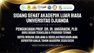 Wisuda Sarjana & Sekolah Pascasarjana ke-52 dan Pengukuhan Guru Besar Universitas Djuanda