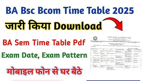 BA Time Table 2025 || BA Bsc Bcom Time Table Kaise Download Kare | BA Sem Time Table 2025 #timetable