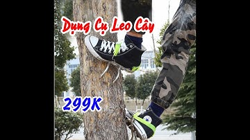 299k/ Bộ Dụng Cụ Hỗ Trợ Trèo Cây - Hái quả - Bắt Ong 2019