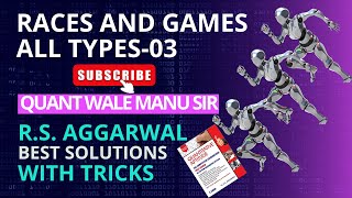 Races and Games-03 | RS Aggarwal Maths 2023 | Quantitative Aptitude | #races screenshot 5