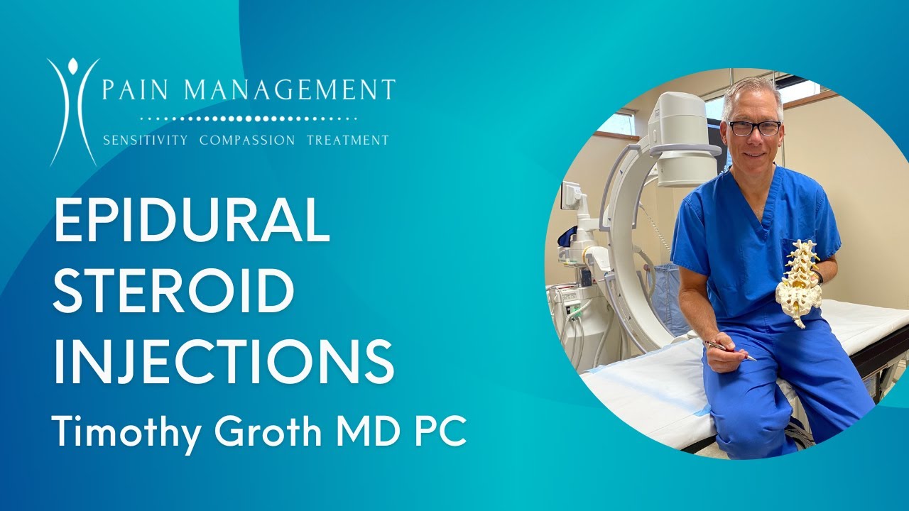 Learn About Epidural Steroid Injections With Dr Timothy Groth YouTube Learn About Epidural Steroid Injections With Dr Timothy Groth YouTube