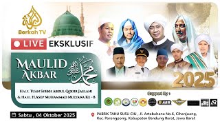 🔴LIVE | Maulid Nabi Muhammad ﷺ | Haul Tuan Syekh Abdul Qodir Jaelani & Haul H.Asep M.Mulyana Ke - 8